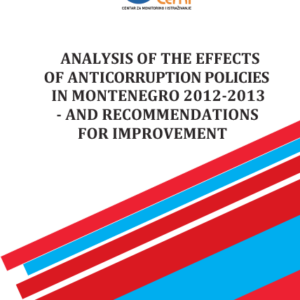 Analysis of the effects of anticorruption policies in Montenegro 2012/2013 - Recommendations for improvement