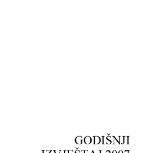 GODISNJI IZVJESTAJ ZA 2007. GODINU