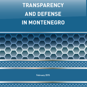 Report "Transparency and Defense in Montenegro"