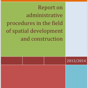 Report on Administrative Procedures in the Area of Spatial Planning and Construction