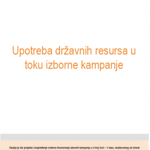 Studija Upotreba drzavnih resursa u toku izborne kampanje