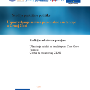 Studija javne politike "Uspostavljanje servisa personalne asistencije u Crnoj Gori"