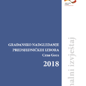 Građansko nadgledanje predsjedničkih izbora 2018