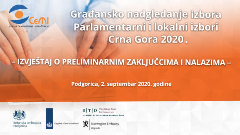 Izvještaj o preliminarnim zaključcima i nalazima – „Građansko nadgledanje izbora Parlamentarni i lokalni izbori Crna Gora 2020“